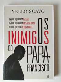 Os Inimigos do Papa Francisco - Nello Scavo [NOVO]