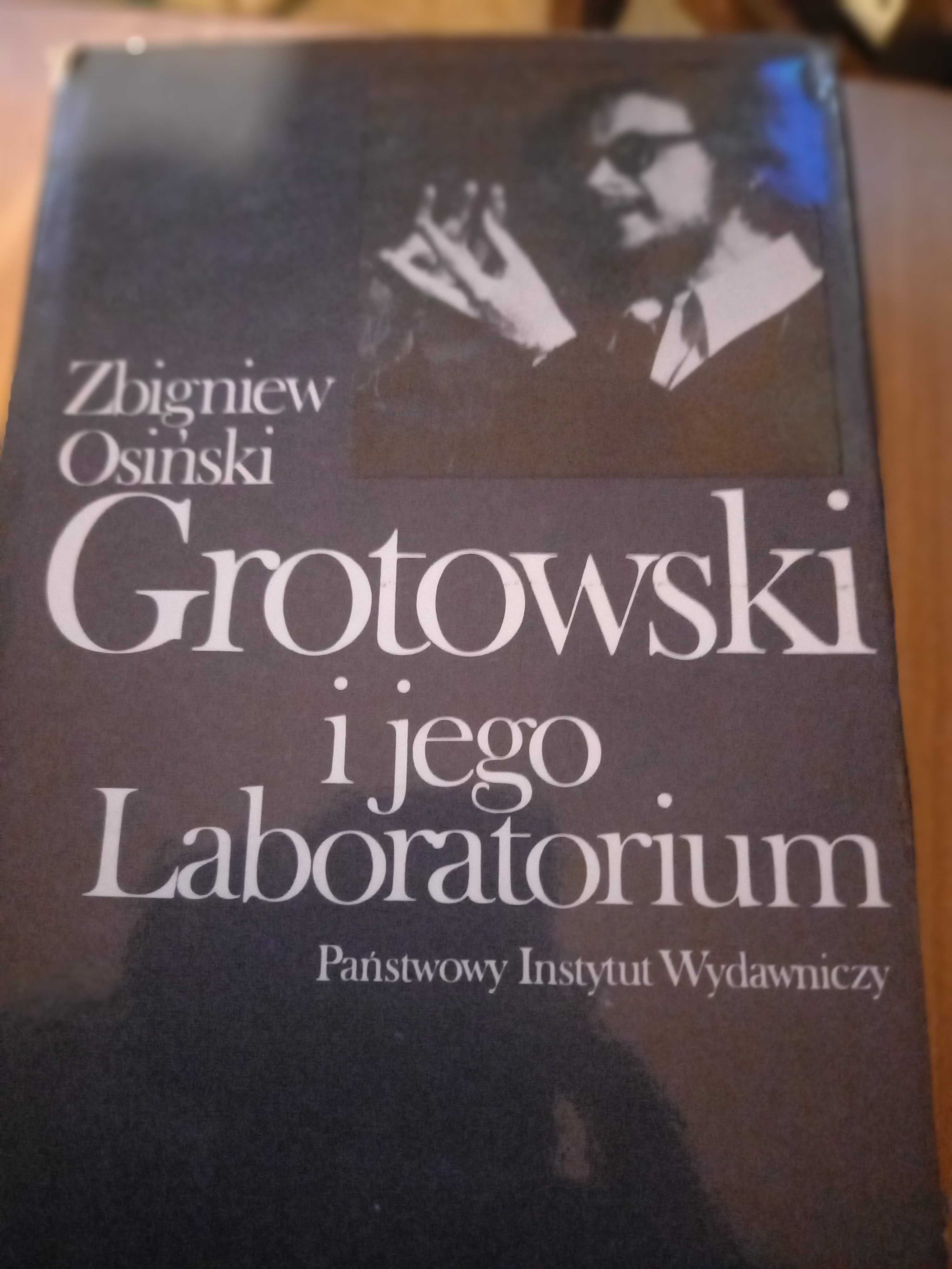 Zbigniew Osiński "Grotowski i jego laboratorium ".