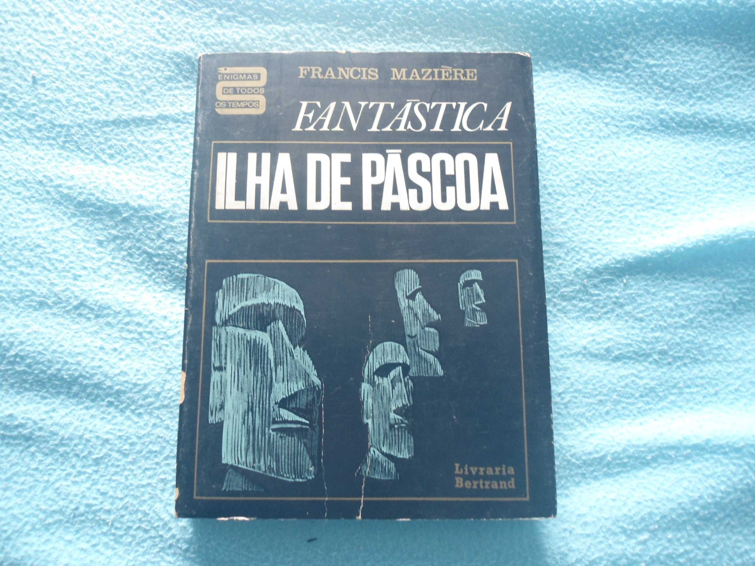 Fantástica Ilha de Páscoa de Francis Mazière