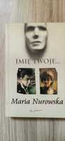 Książka "Imię twoje..."  - Maria Nurowska