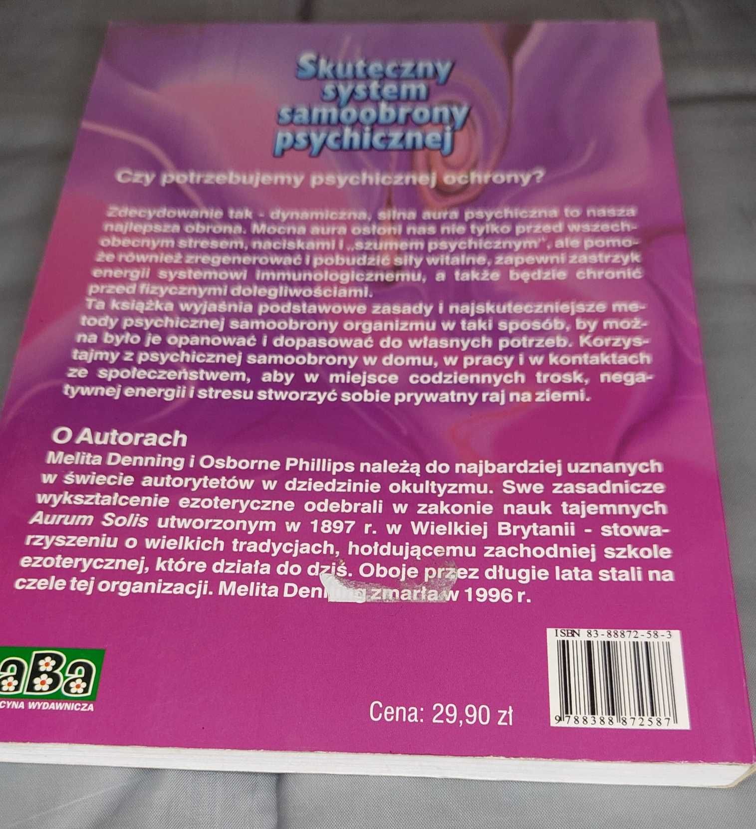 "Skuteczny system samoobrony psychicznej", Denning&Phillips