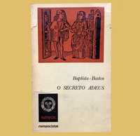 O Secreto Adeus - Baptista Bastos, 1ª edição (1963)