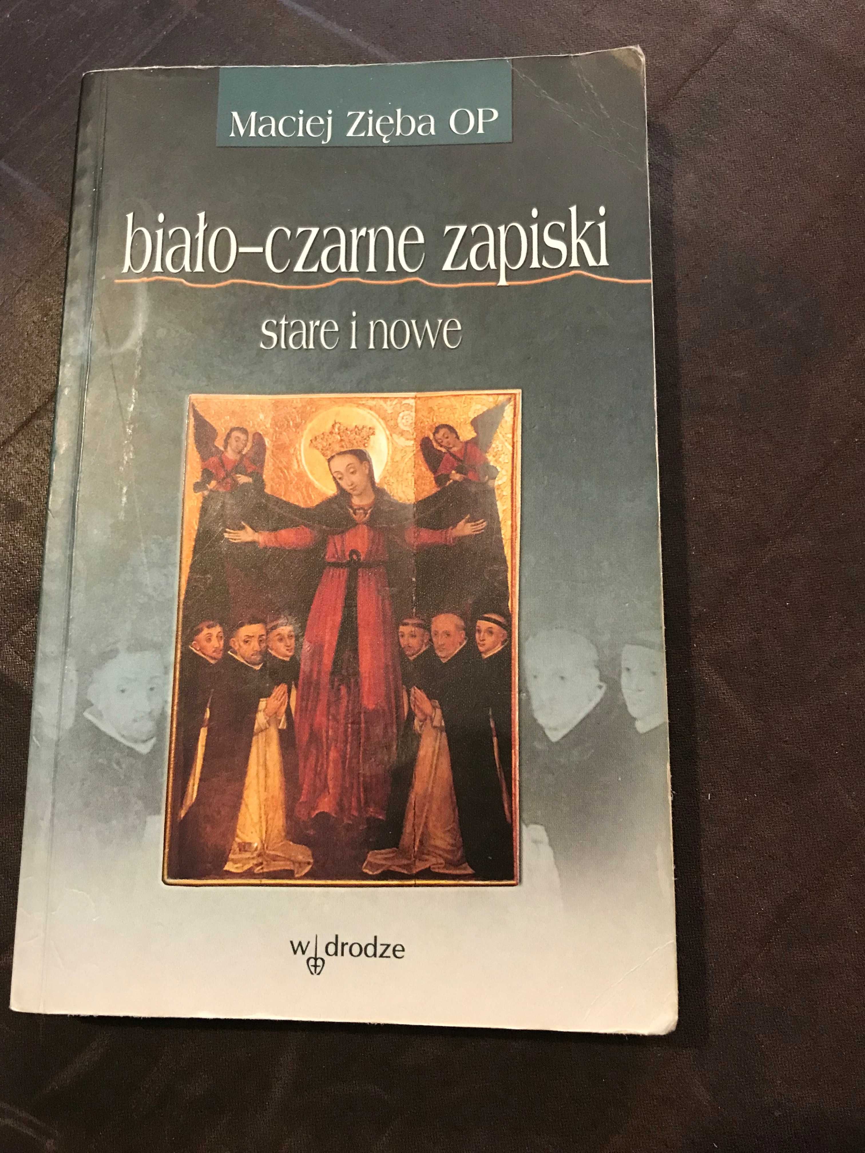 Biało-czarne zapiski. Maciej Zięba OP
