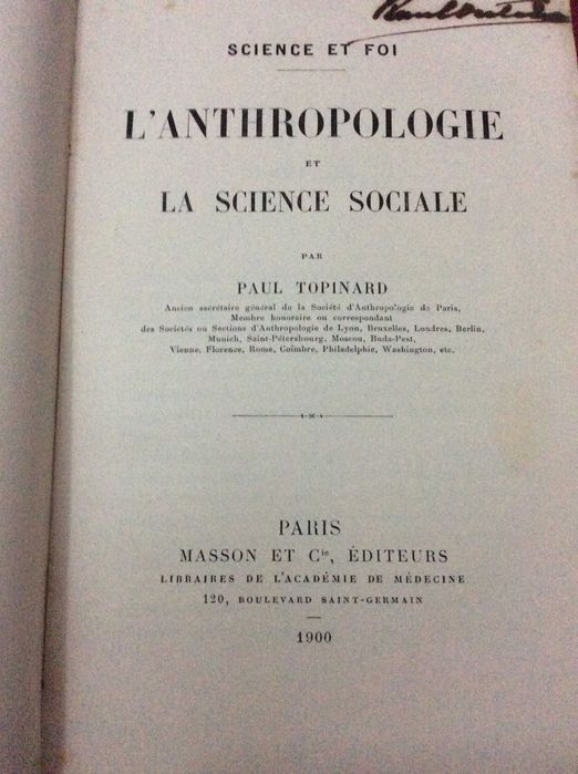 L'anthropologie et la science sociale : science et foi, 1900. Raro