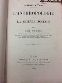 L'anthropologie et la science sociale : science et foi, 1900. Raro