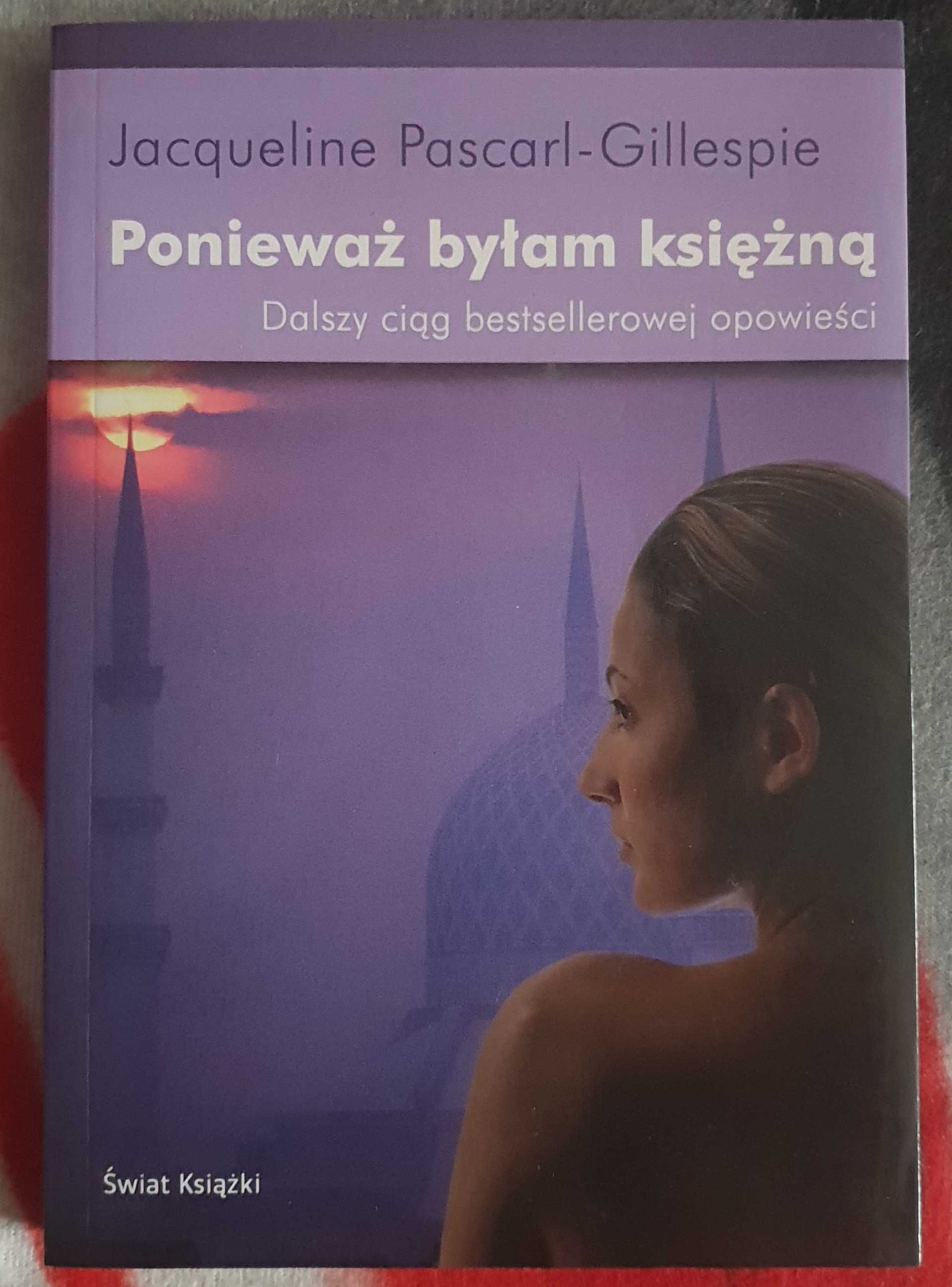 Kiedyś byłam księżna i Ponieważ byłam księżną