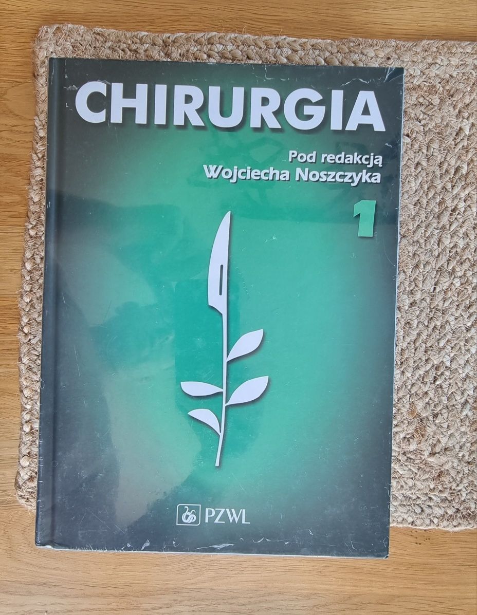 Chirurgia Noszczyka tom 1 i 2