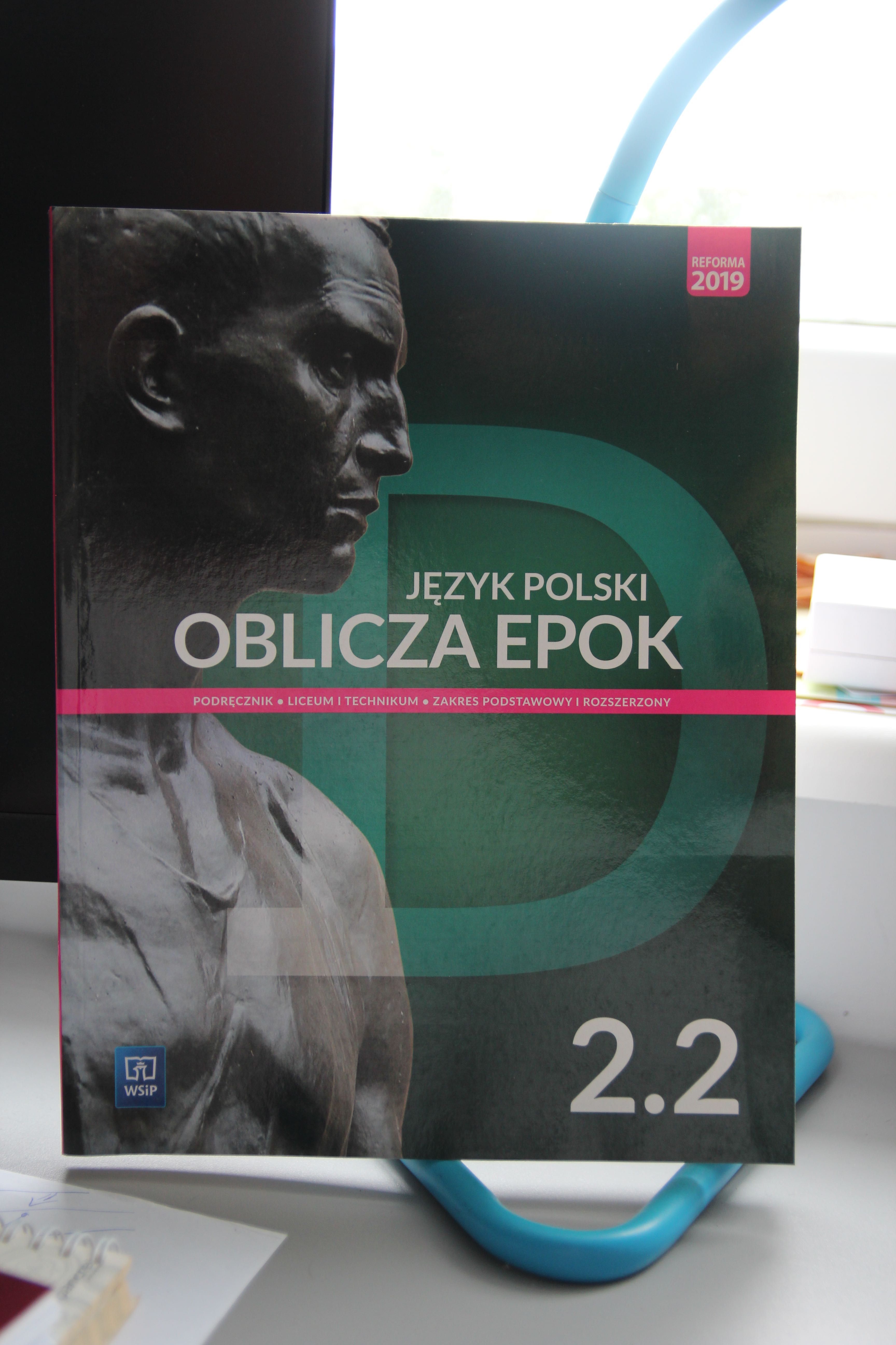 Oblicza epok 2.2. Język polski. Podręcznik. Klasa 2. Część 2. WSiP