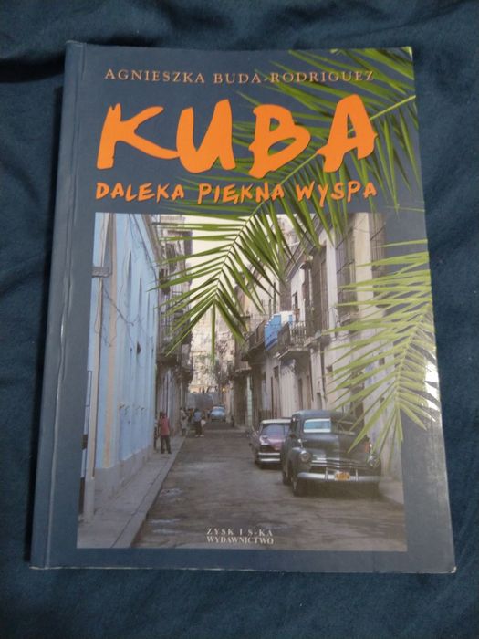 Buda Rodriguez Kuba daleka piękna wyspa