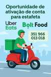 Estafeta / Uber Eats,  Bolt Food e TVDE