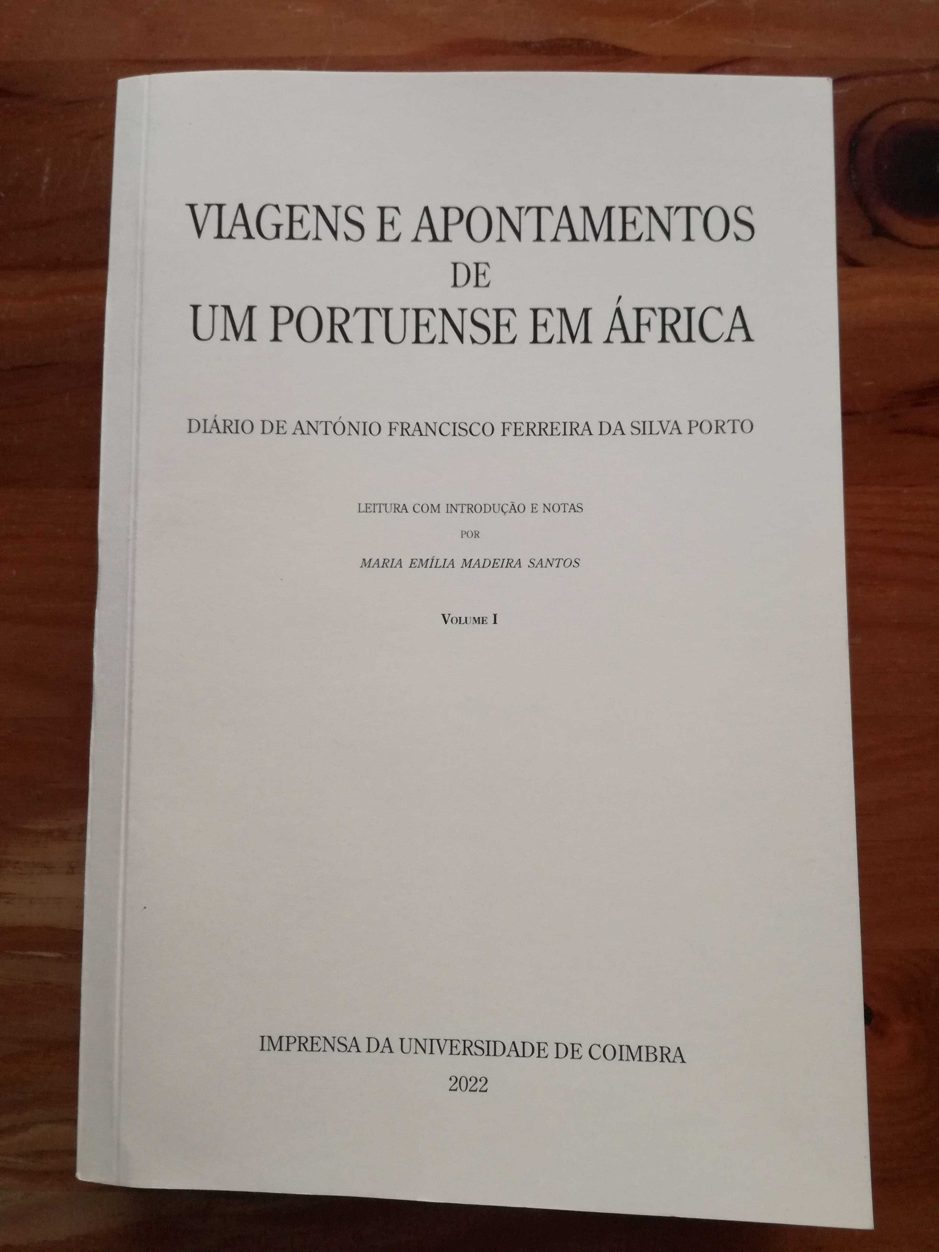 Silva Porto - Viagens e Apontamentos de Um Portuense em África