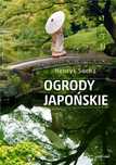 Ogrody japońskie
Autor: Socha Henryk