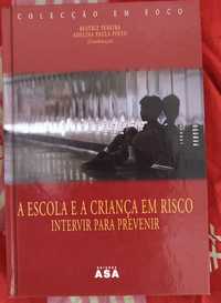 Livro "A escola e a criança em risco - Intervir para prevenir"
Amazon.