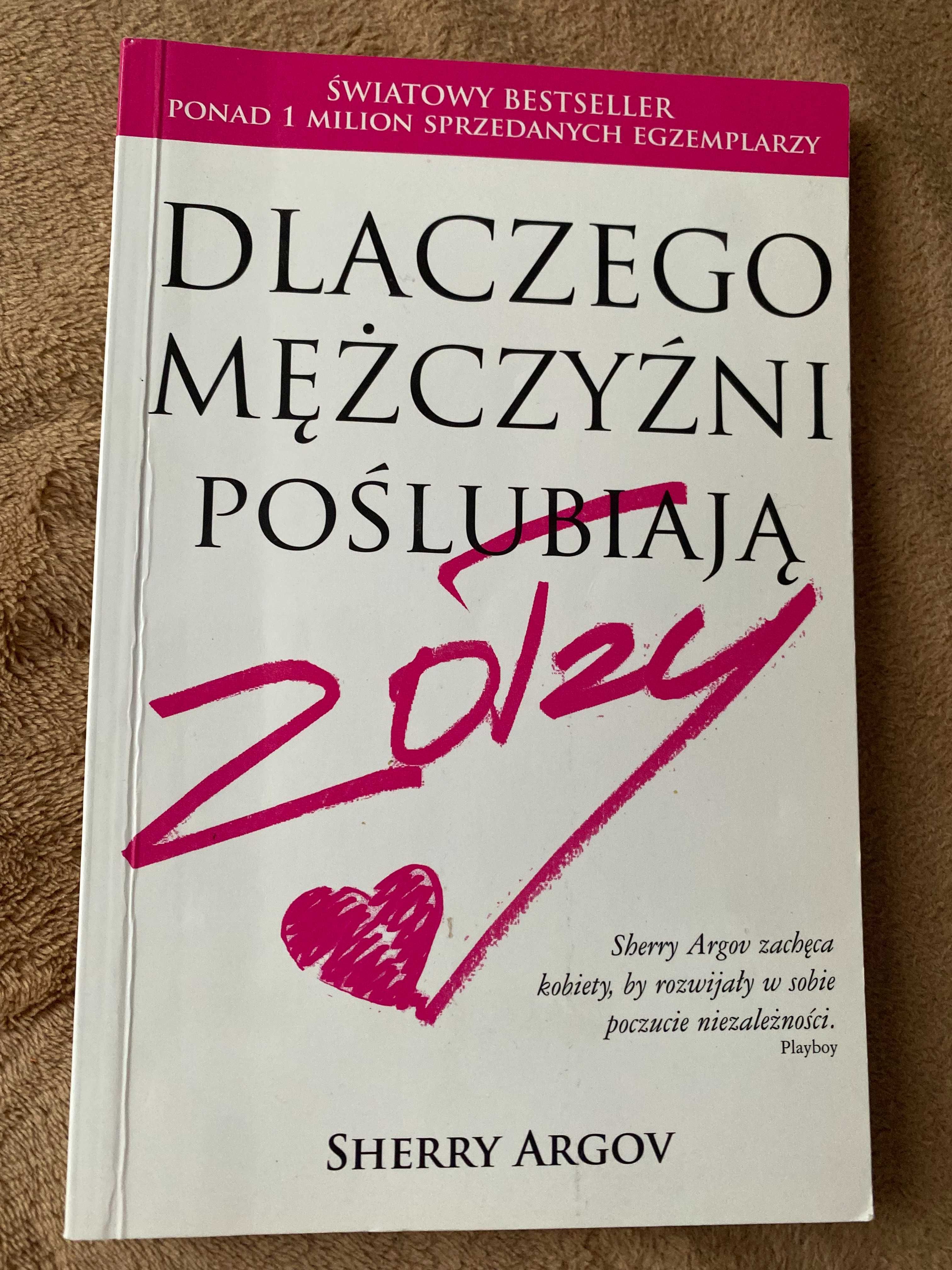 Dlaczego mężczyzni kochają zołzy Shery Argov