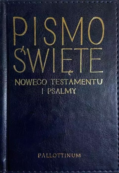 Nowy Testament i Psalmy- ekooprawa. Pallottinum