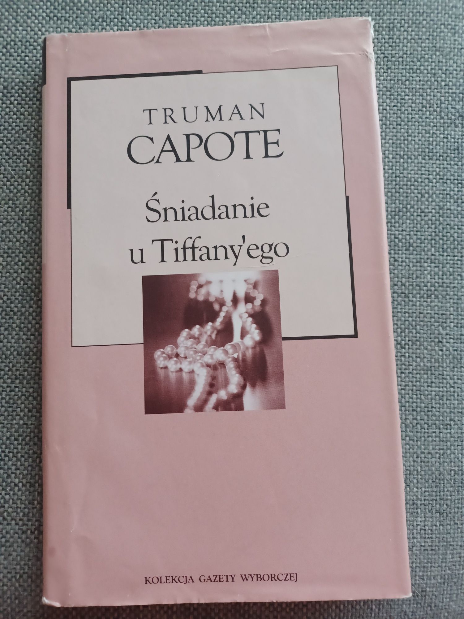 Truman Capote Śniadanie u Tiffany'ego Kolekcja Gazety Wyborczej nr 13