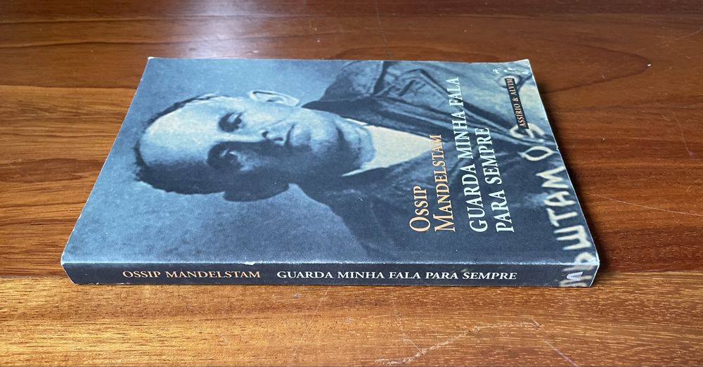 Ossip Mandelstam - Guarda Minha Fala Para Sempre