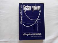 książka Mieczysław Nasiłowski System rynkowy Podstawy mikro i makro