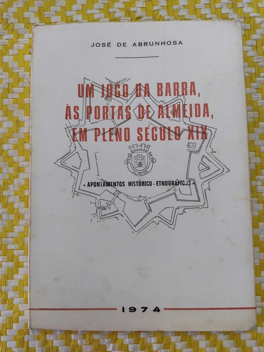 Um Jogo da Barra às Portas de Almeida em pleno Séc XIX – Apontamentos