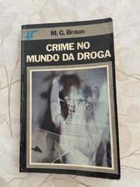 Portes Grátis- M. G. Braun o crime no mundo da droga