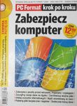 PC Format krok po kroku. Zabezpiecz komputer