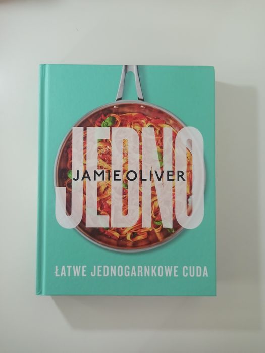 Jamie Oliver Jedno łatwe jednogarnkowe dania