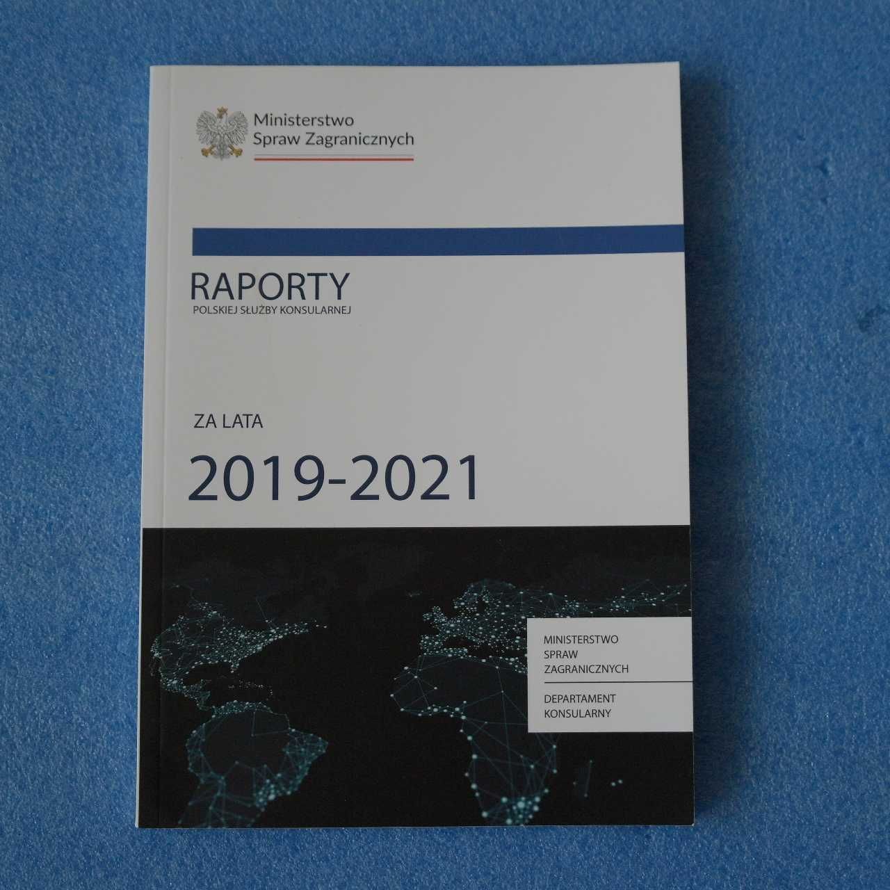 Ministerstwo Spraw Zagranicznych Raporty Polskiej Służby Konsularnej