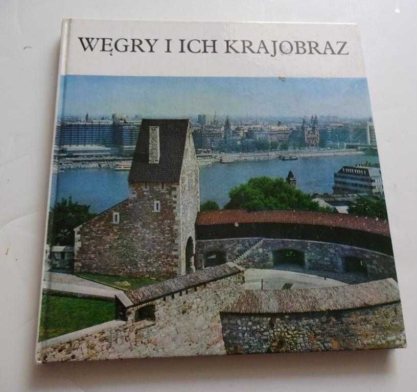 Węgry I Ich Krajobraz - Album Z 1976