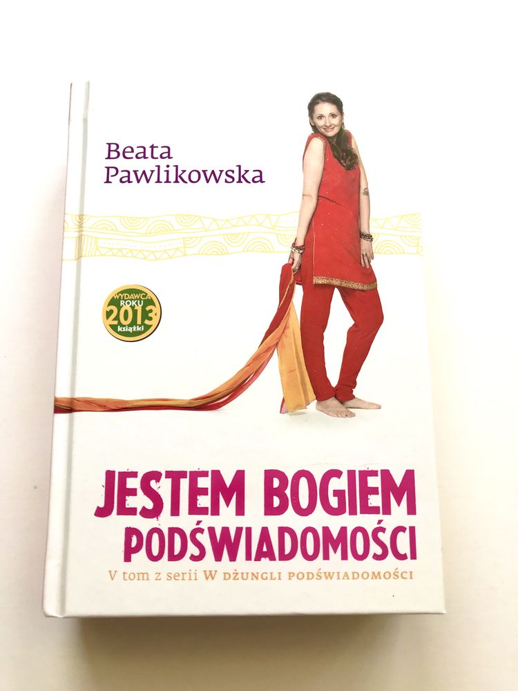 Jestem Bogiem podświadomości Beata Pawlikowska