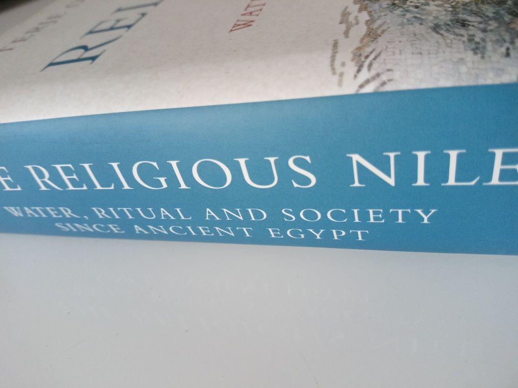 The Religious Nile: Water, Ritual and Society ..- Terje Oestigaard