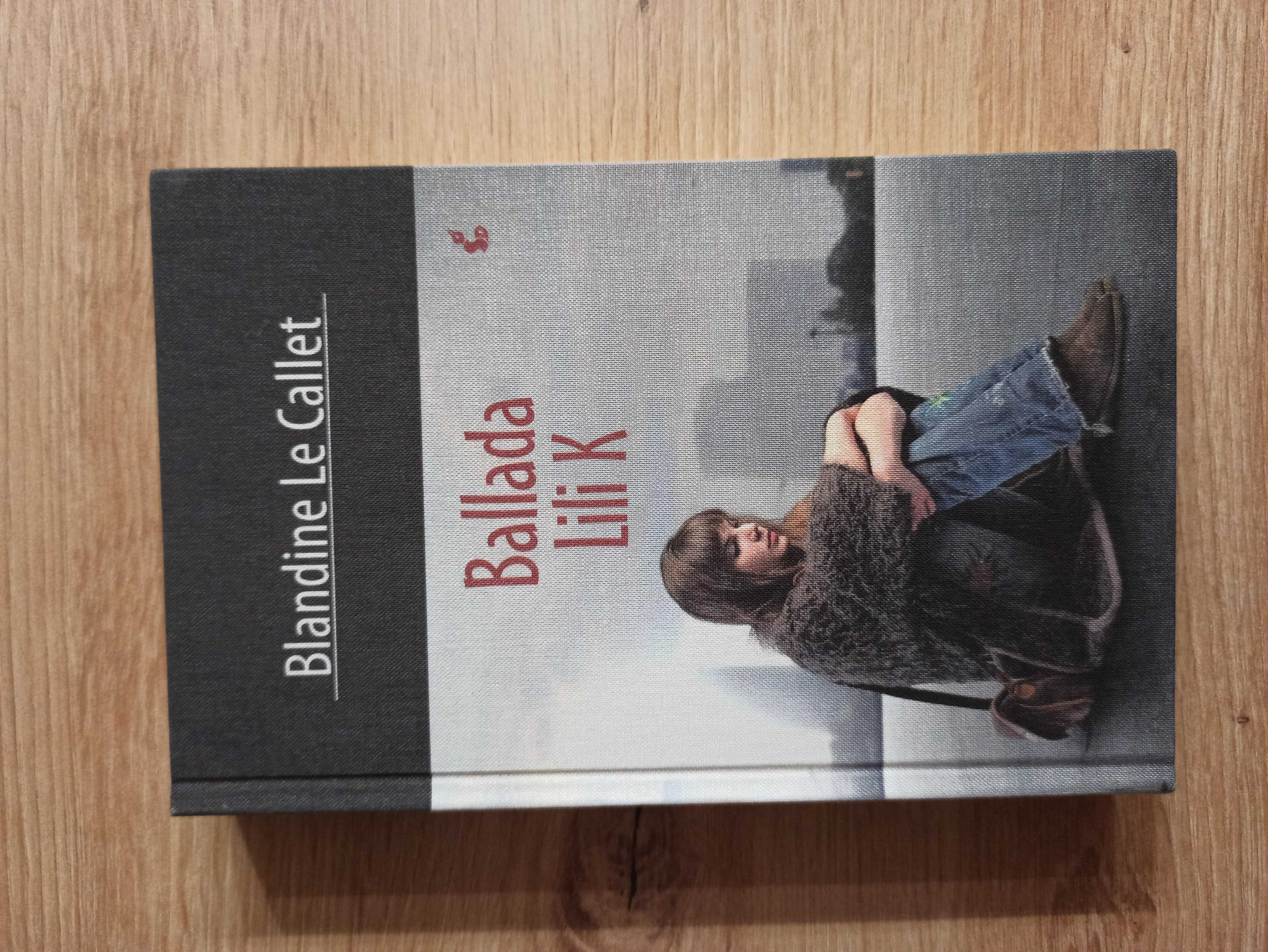 Książka "Ballada Lili K" Blandine Le Callet