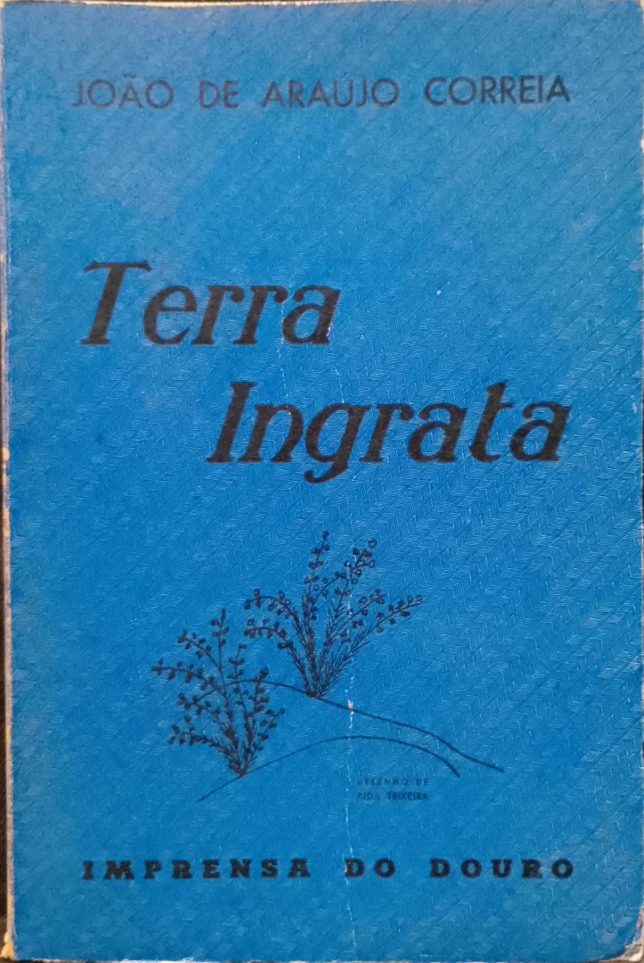 Terra Ingrata - João de Araújo Correia "Imprensa do Douro"