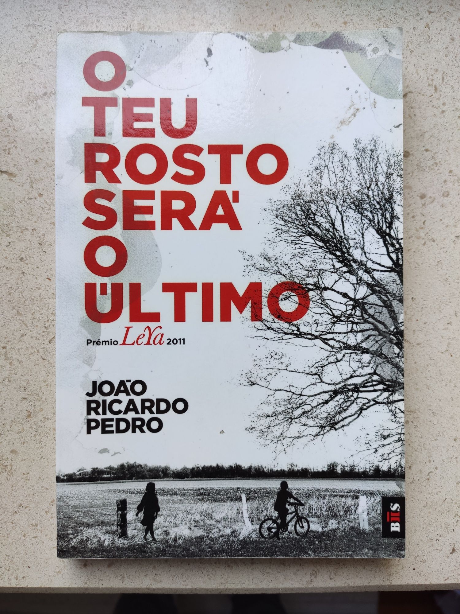 João Ricardo Pedro - O teu rosto será o último