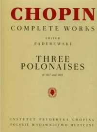 Chopin. Complete Works. Trzy polonezy 1817 - 1821 - Fryderyk Chopin