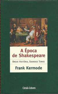 A época de Shakespeare-Frank Kermode-Círculo de Leitores