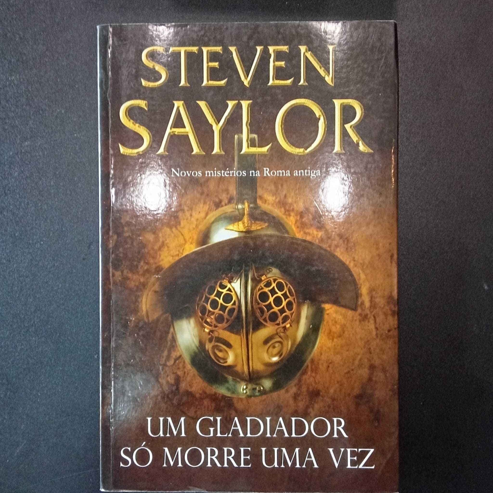 Steven Saylor, "Um Gladiador só Morre uma Vez"