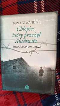 „Chłopiec który przeżył Auschwitz” - Tomasz Wandzel