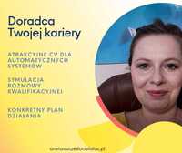 Doradca kariery: CV, rozmowy kwalifikacyjne, czas na nową pracę!