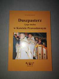 Duszpasterz i jego służba w Kościele Prawosławnym - R. Kozłowski