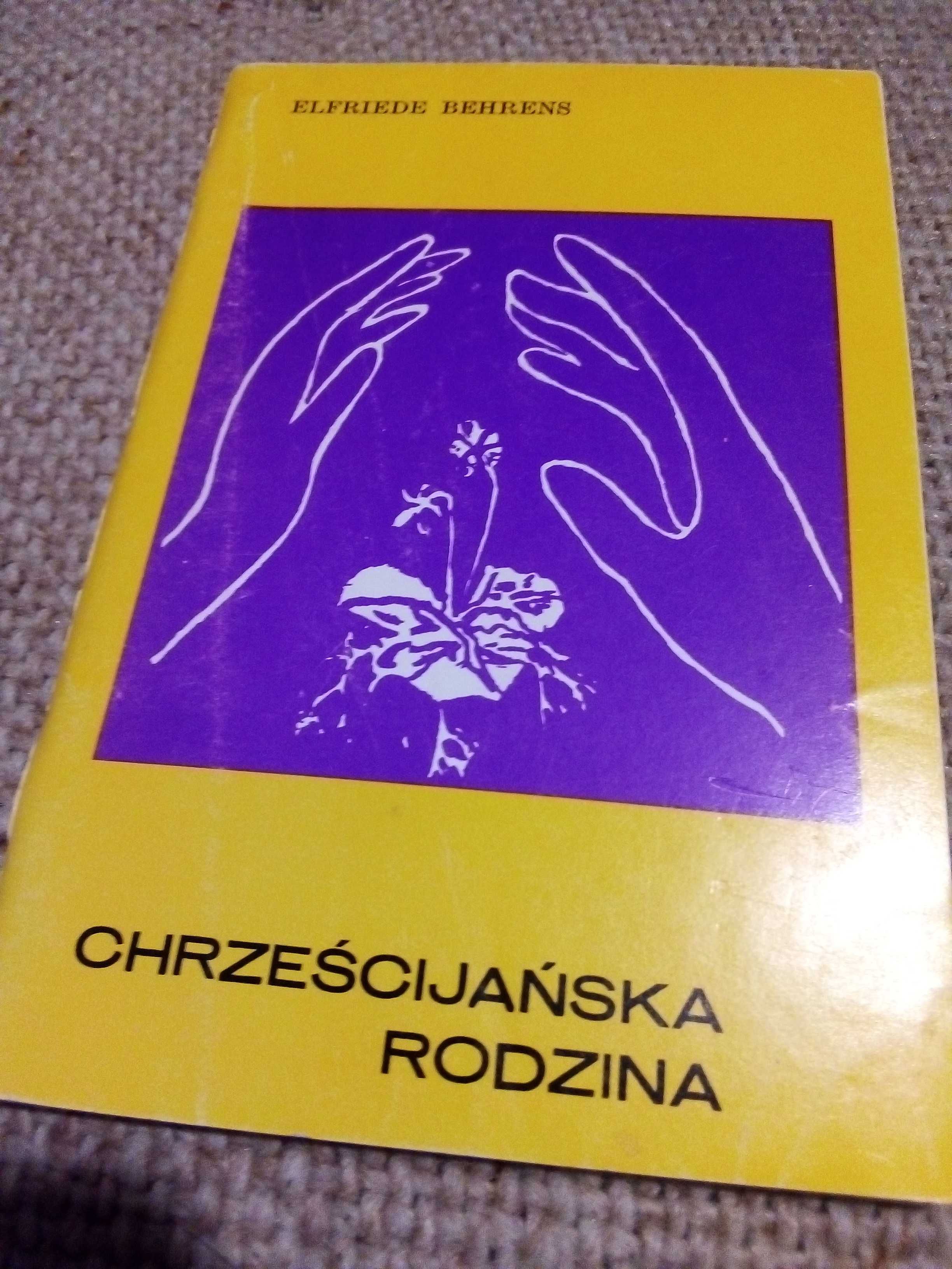 Chrześcijańska rodzina  E. Behrens wyd 1973