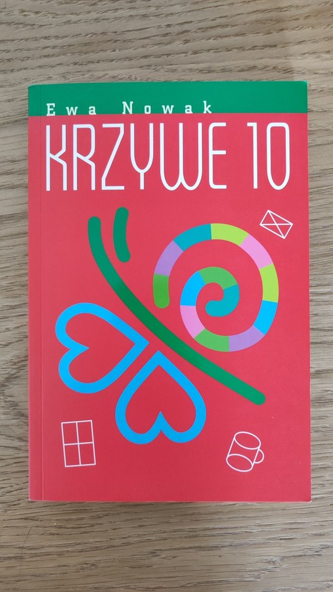 Krzywe 10 Ewa Nowak książka dla młodzieży