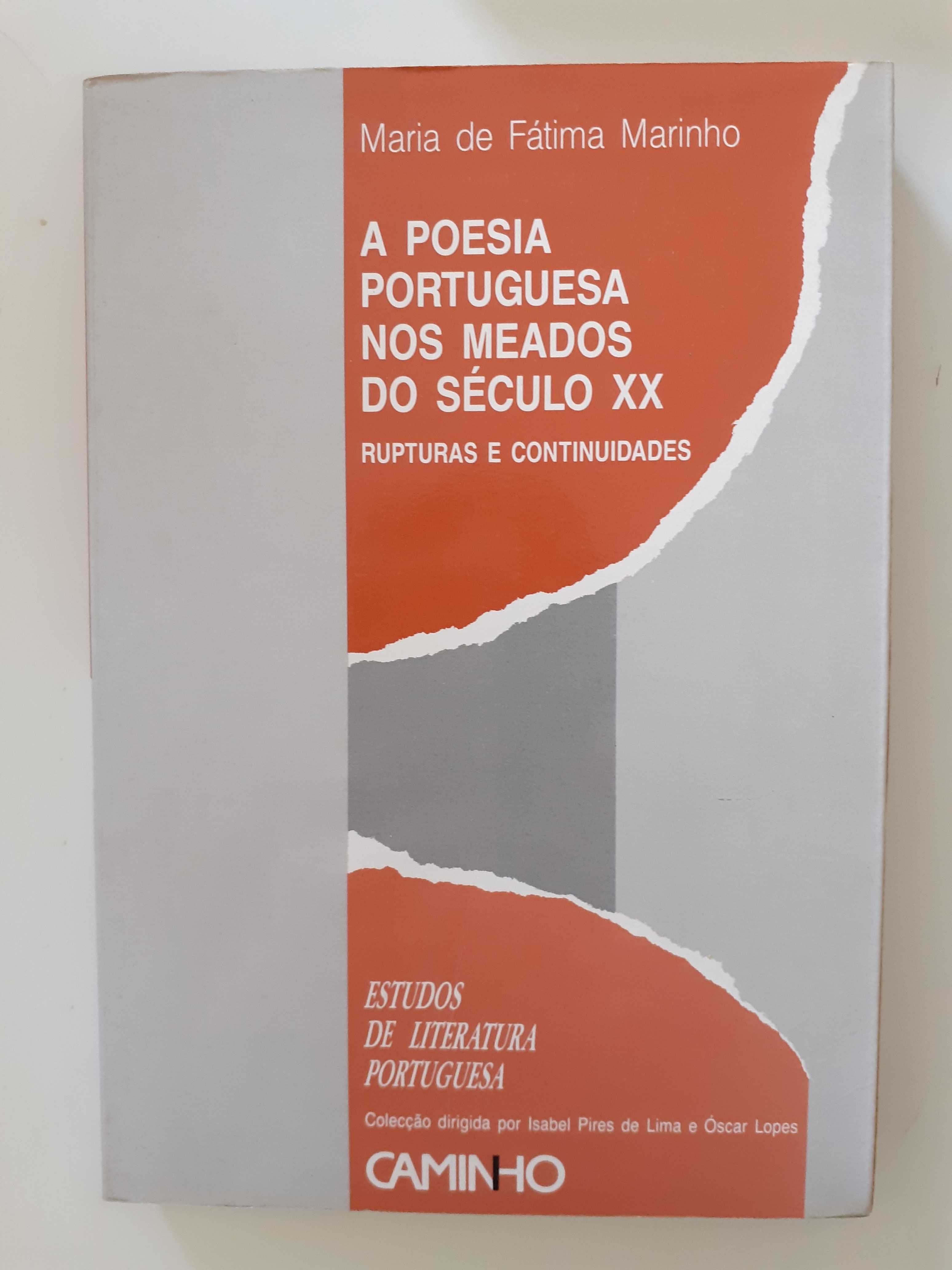 A Poesia Portuguesa nos Meados do Sec.XX  Maria de Fátima Marinho