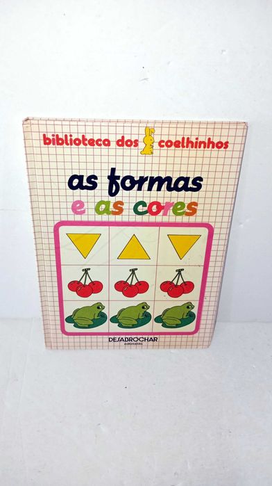 As Formas e as Cores - Biblioteca dos Coelhinhos