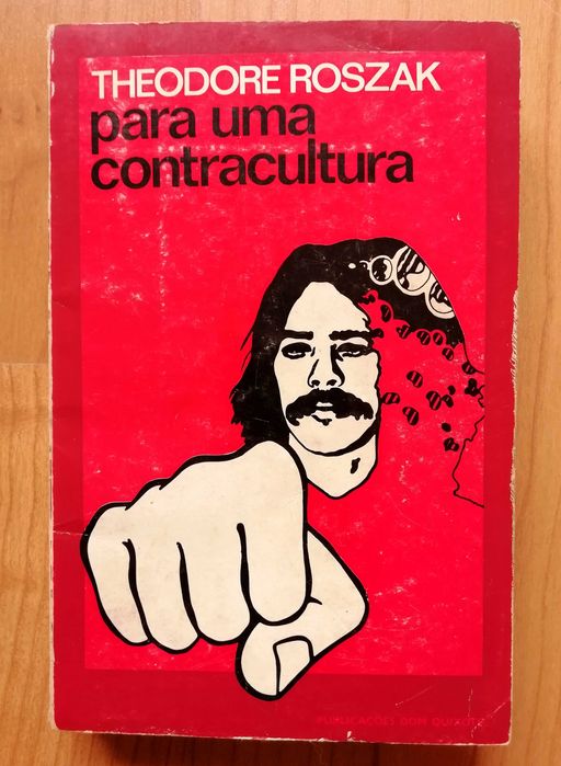 Para Uma Contracultura - Theodore Roszak