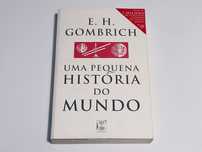 Uma Pequena História do Mundo - E. H. Gombrich