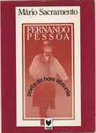 Fernando Pessoa – Poeta da hora absurda (3ª ed.)-Mário Sacramento-Vega