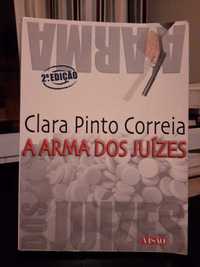 Clara Pinto Correia - A Arma dos Juízes