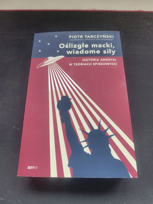 Oślizgle macki, wiadome siły. Piotr Tarczyński