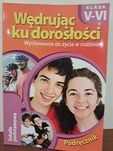 Wychowanie do życia w rodzinie kl. 5 i 6 Wędrując ku dorosłości