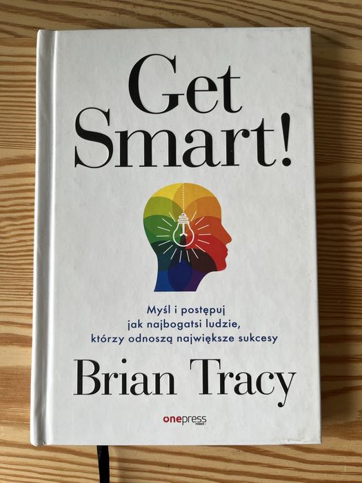 Książka Get smart! Brian Tracy